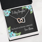 To My Daughter - Our Hearts are Forever Connected - love, Mom - Interlocking Hearts Necklace
