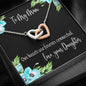 Mom from Daughter - Our Hearts are Forever Connected Interlocking Heart Necklace