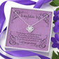 To My Future Wife - You Are Perfect for Me - Love Knot Necklace
