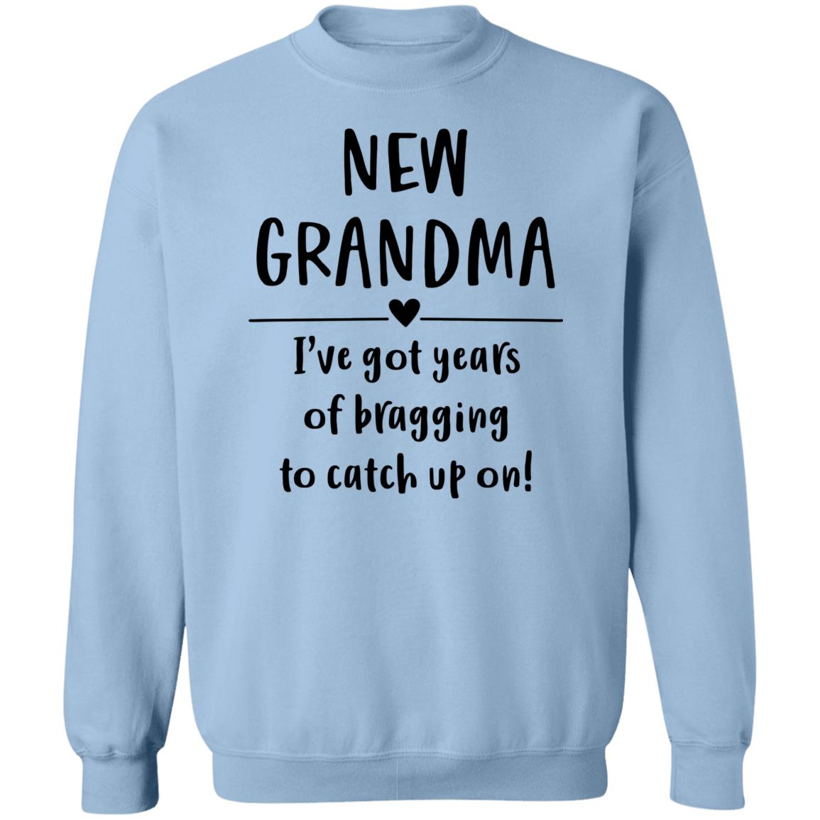 New Grandma Sweatshirts and Hoodies