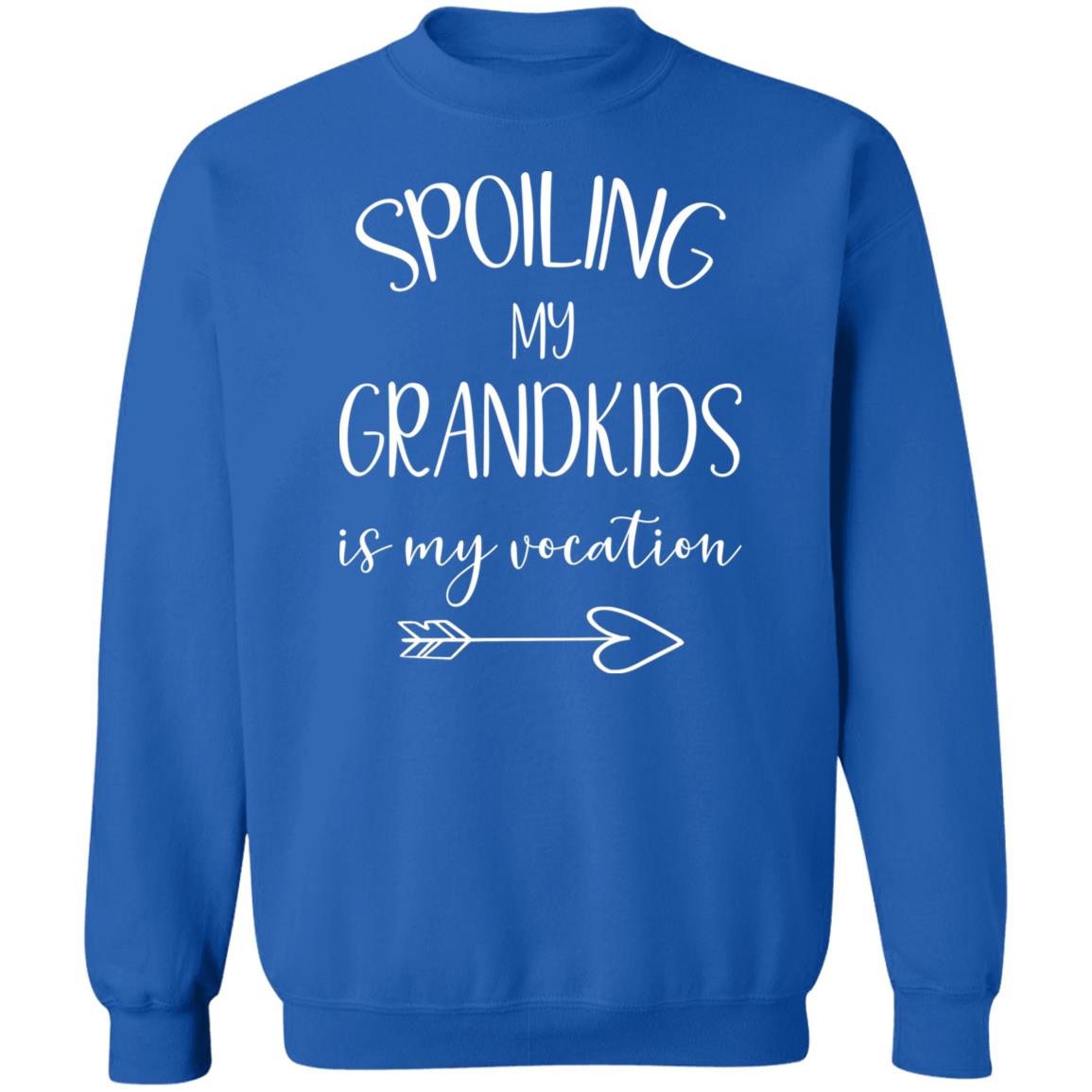 Spoiling My Grandkids is My Vocation Sweatshirts and Hoodies