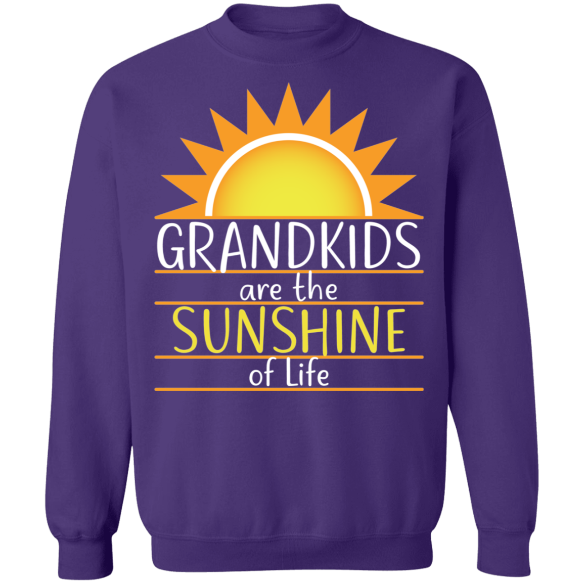 Grandkids are the Sunshine of Life Sweatshirts and Hoodies