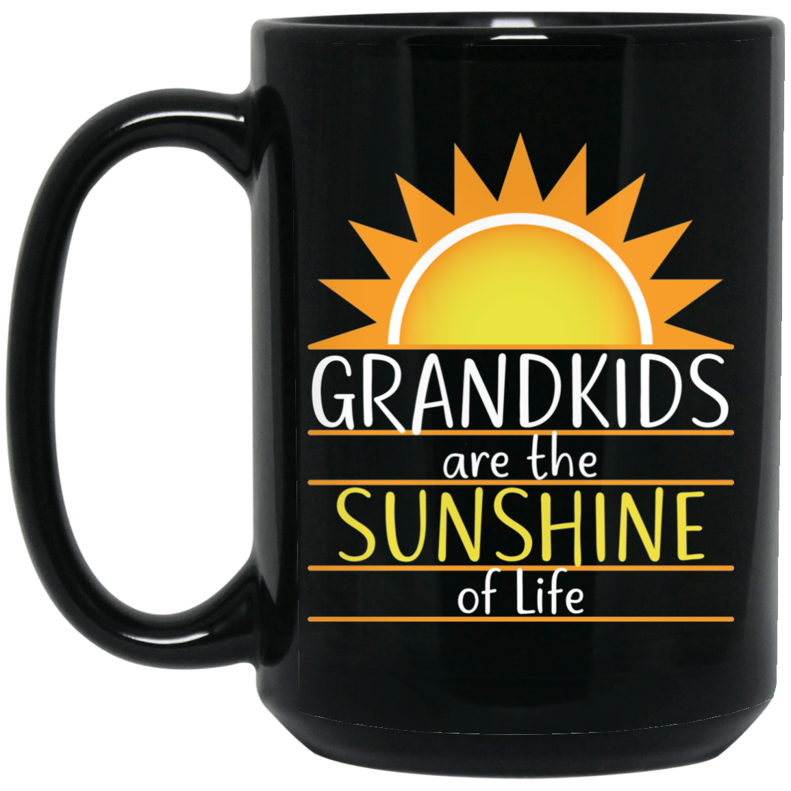 Grandkids are the Sunshine of Life Black Mugs in Two Sizes