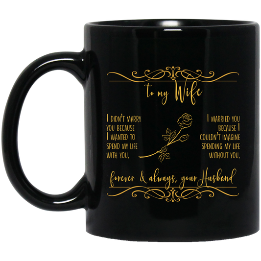 Spend My Life with You Black Mugs