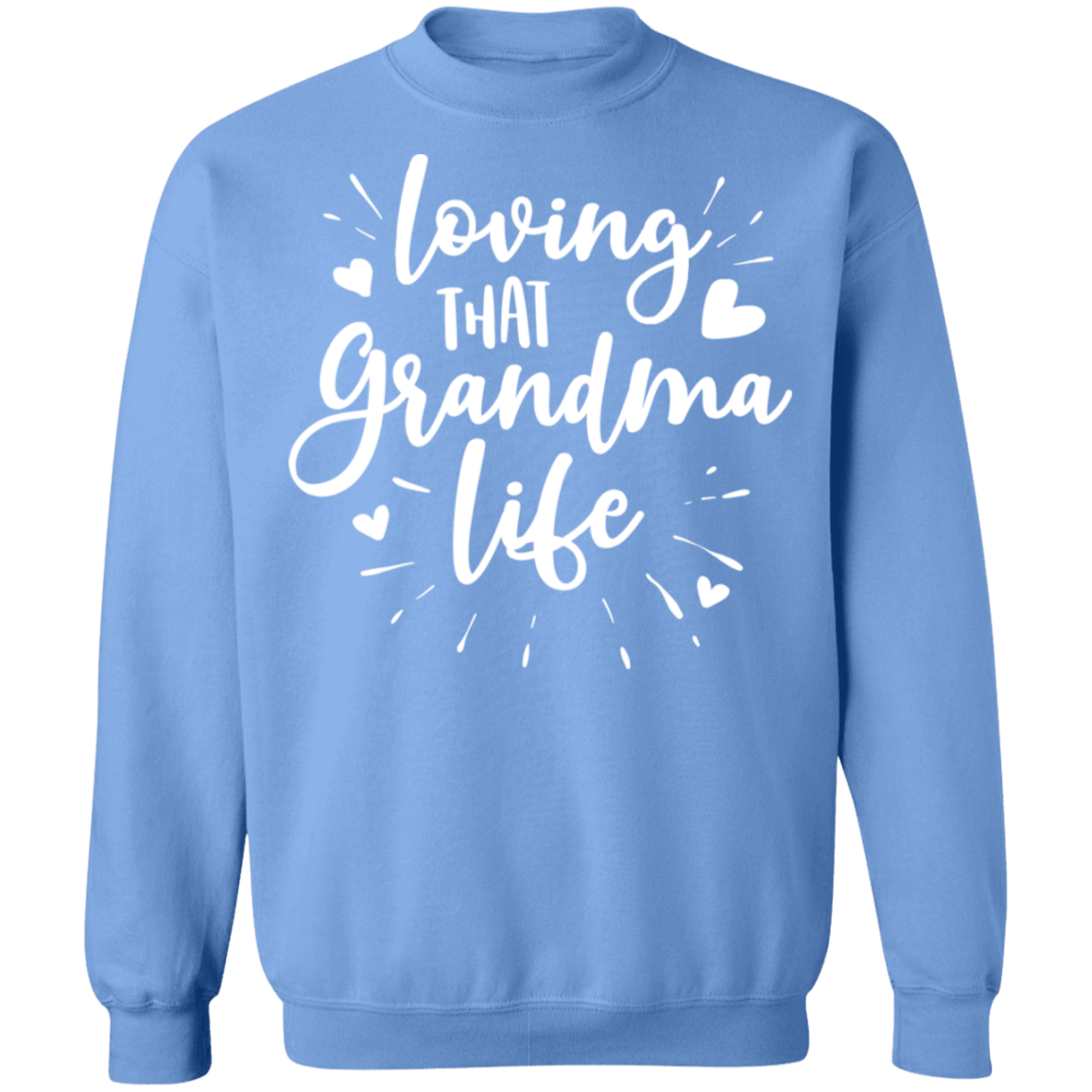 Loving That Grandma Life Sweatshirts and Hoodies