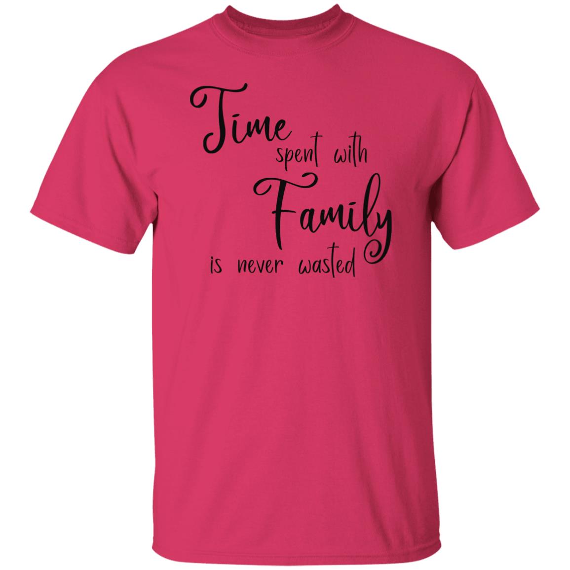 Time Spent with Family T-Shirts with Short or Long Sleeve