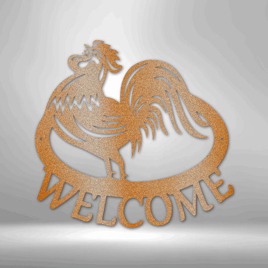 Welcome Rooster - Steel Sign