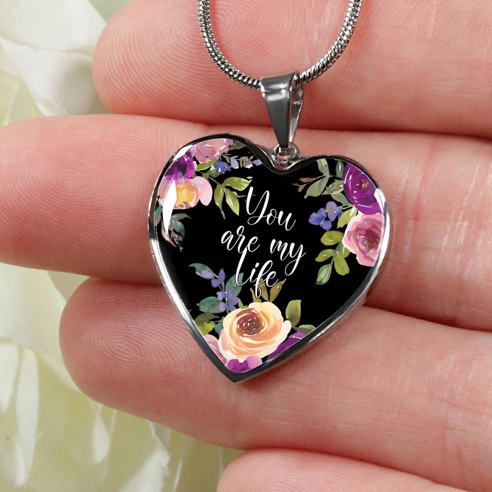 You Are My Life - Heart Pendant
