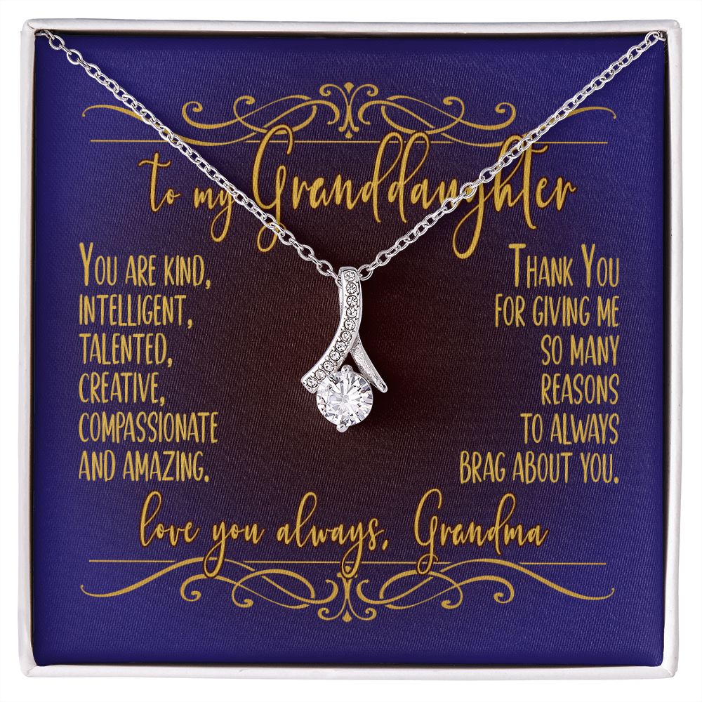 Necklace for Granddaughter - Thank You for giving me reasons to brag about you - love, Grandma