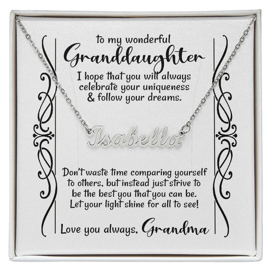 Granddaughter - Let Your Light Shine! - from Grandma - Personalized Name Necklace