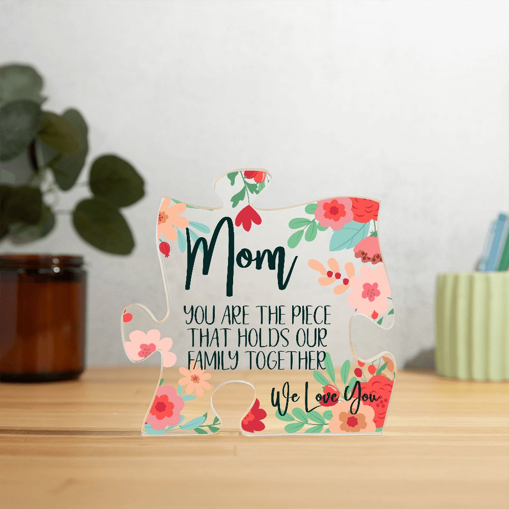 Gift to Mom from Family - Acrylic Puzzle Piece Plaque