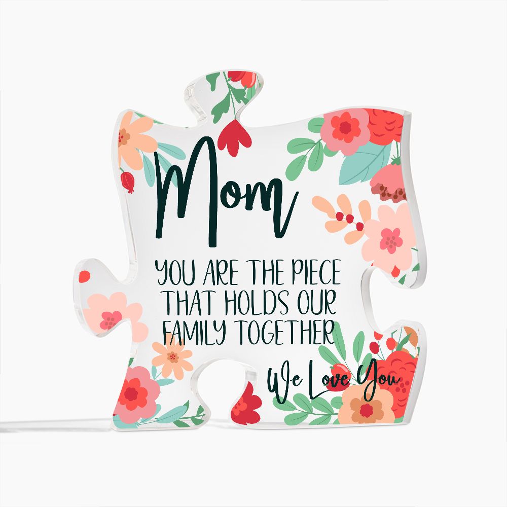 Gift to Mom from Family - Acrylic Puzzle Piece Plaque