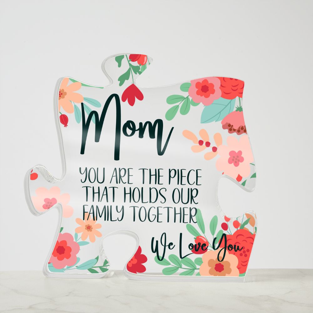 Gift to Mom from Family - Acrylic Puzzle Piece Plaque