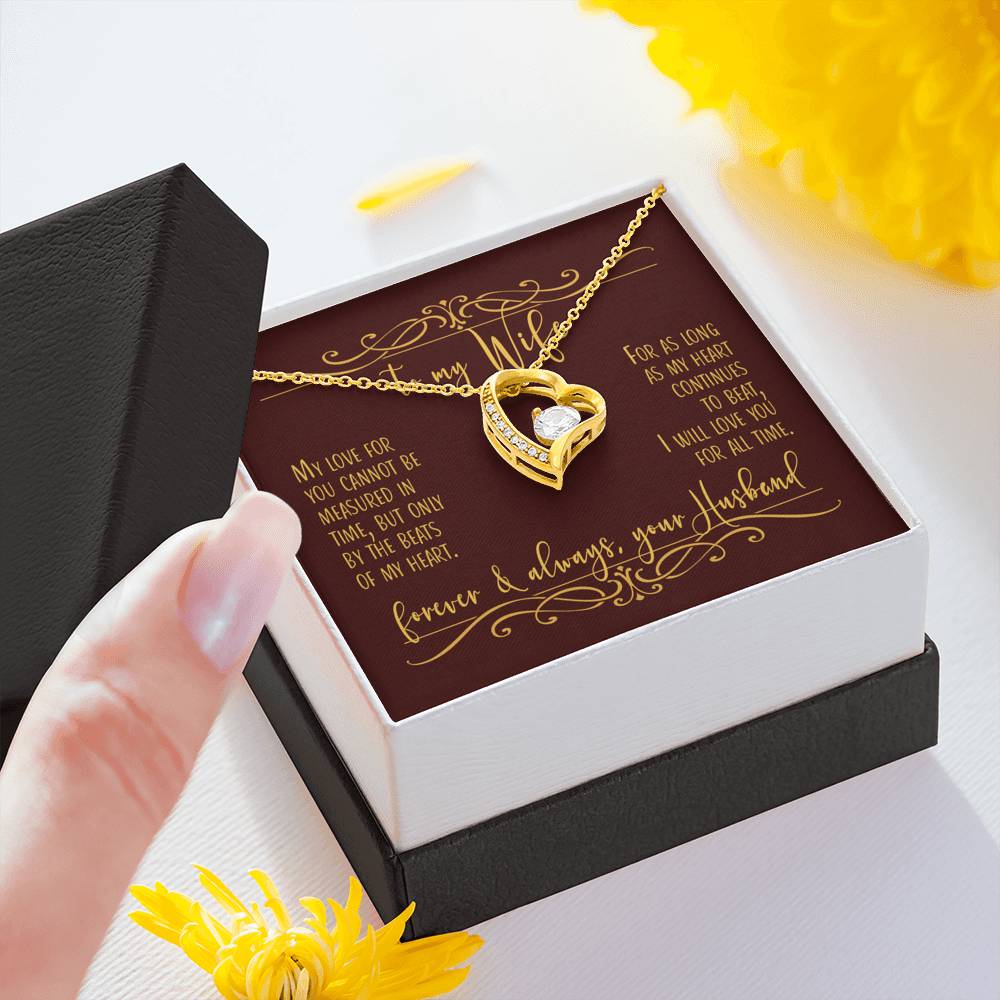 To My Wife - I Will Love You for All Time - Heart Necklace