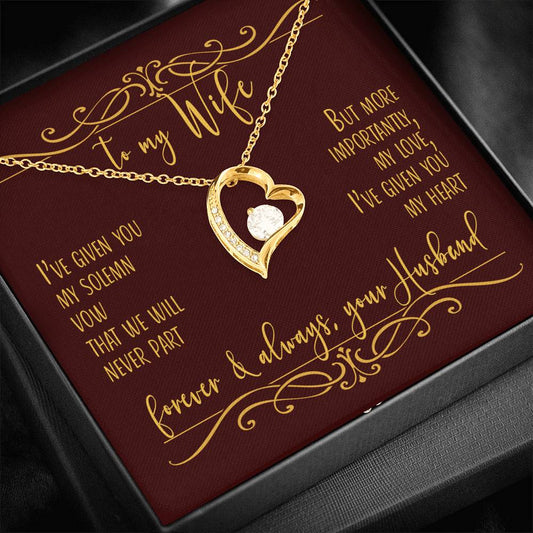 To My Wife - I've Given You My Heart - Necklace