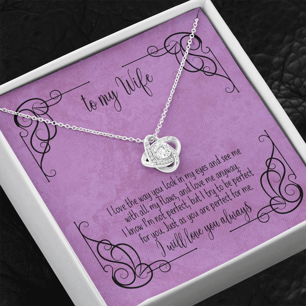 To My Wife - You are Perfect for Me - Love Knot Necklace