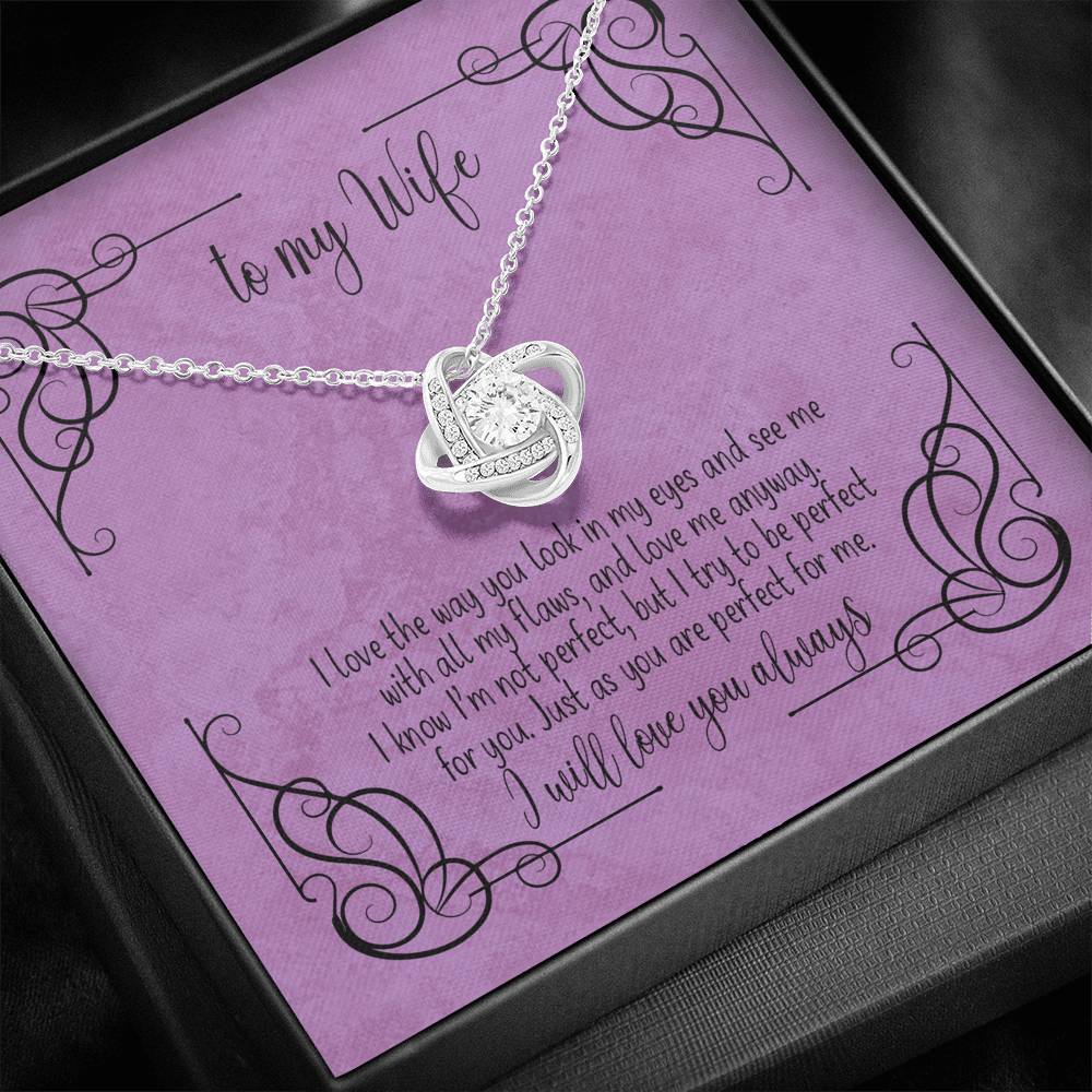 To My Wife - You are Perfect for Me - Love Knot Necklace