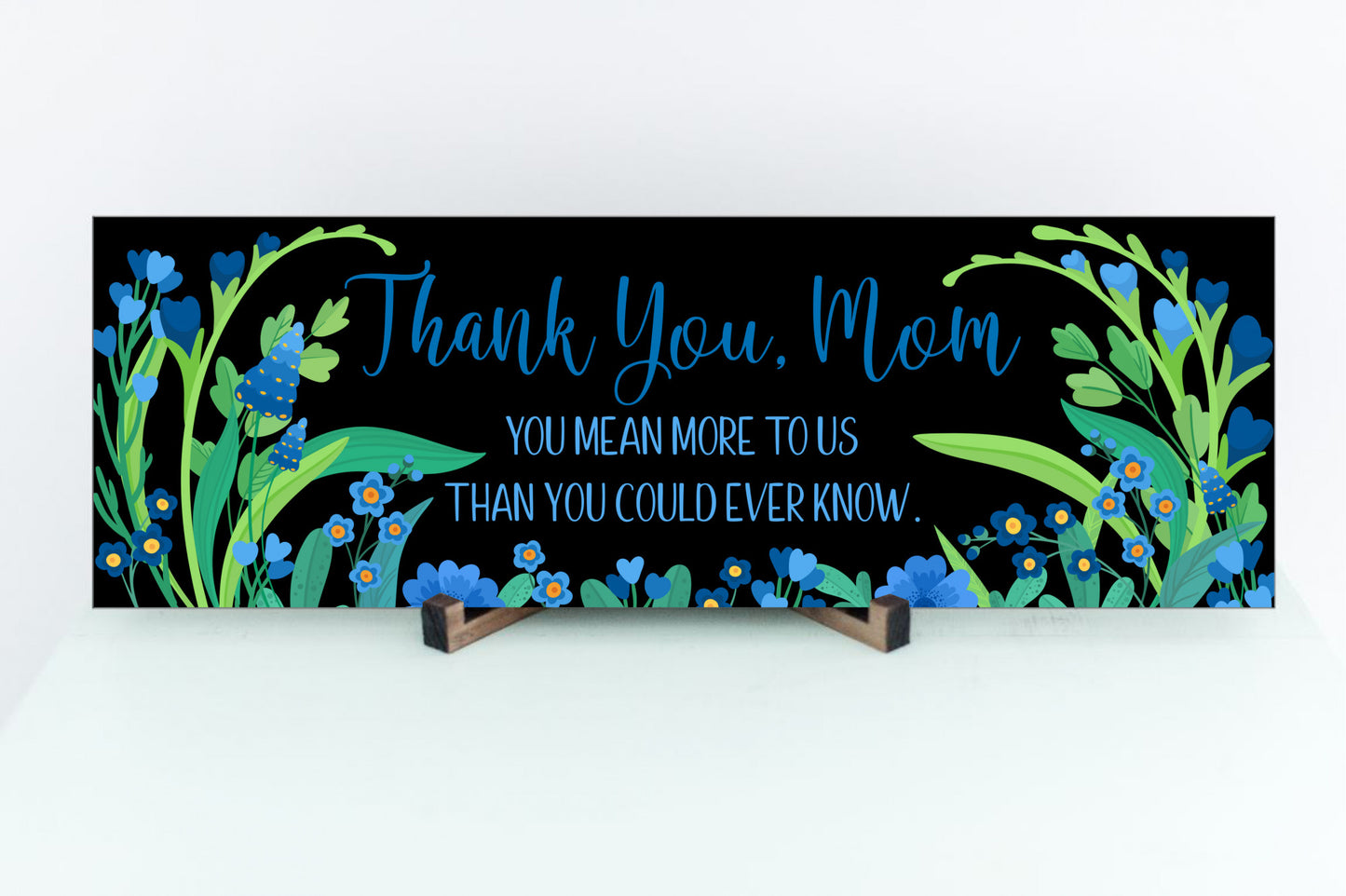 Thank You, Mom / 15x5 Sign for Wall or Shelf / Perfect Gift for Birthday, Mother's Day, Christmas or Any Time!